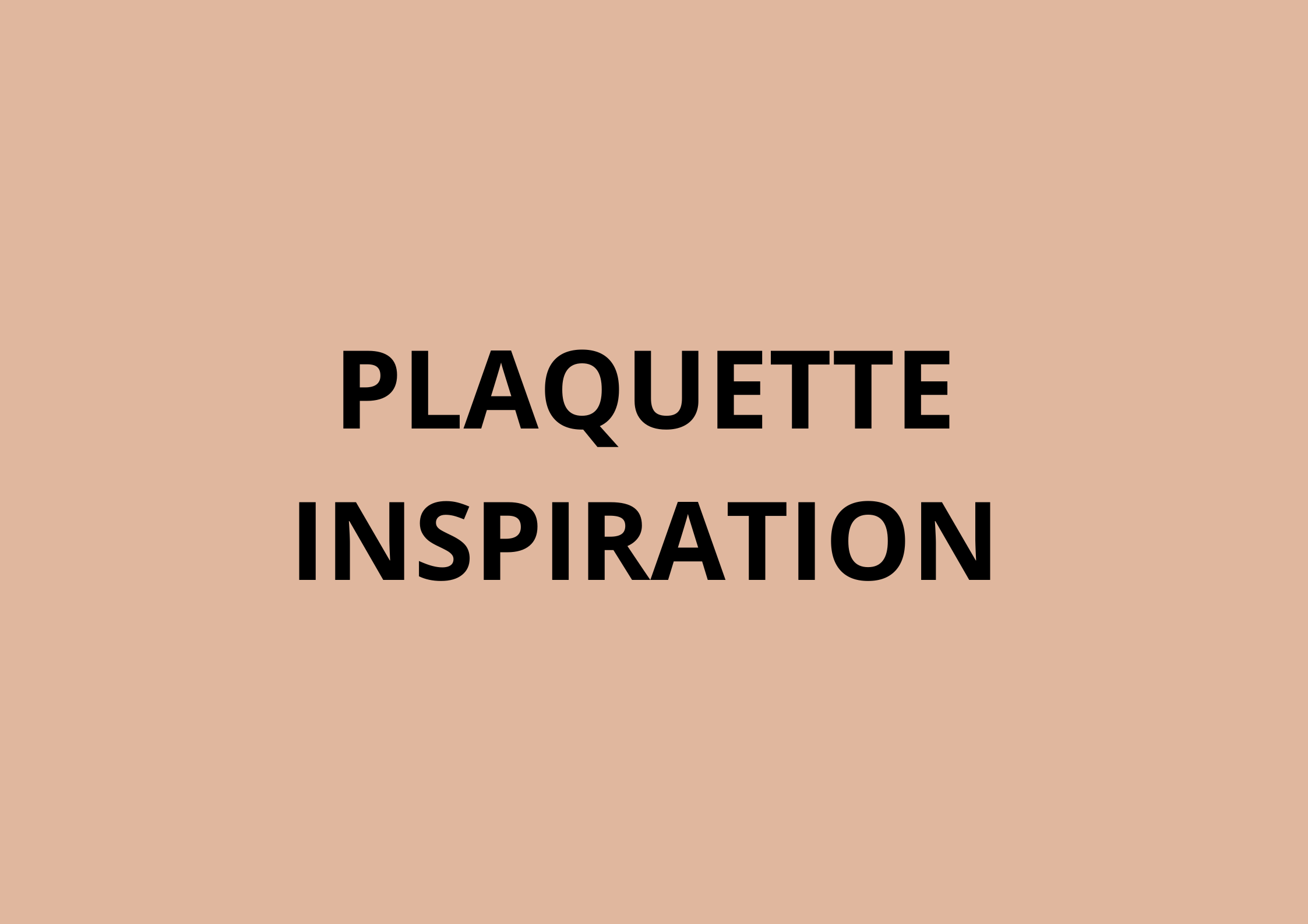 Plaquette inspiration